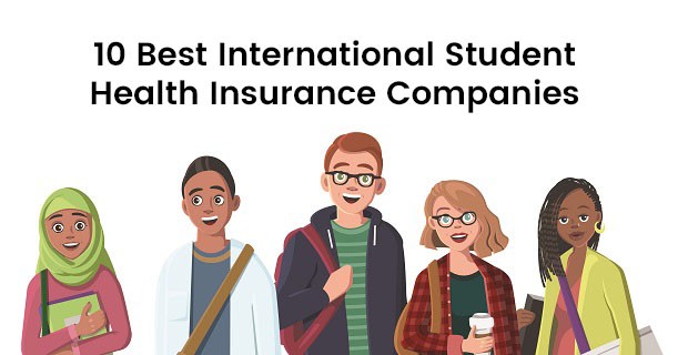 Top 10 Best International Student Health Insurance Companies