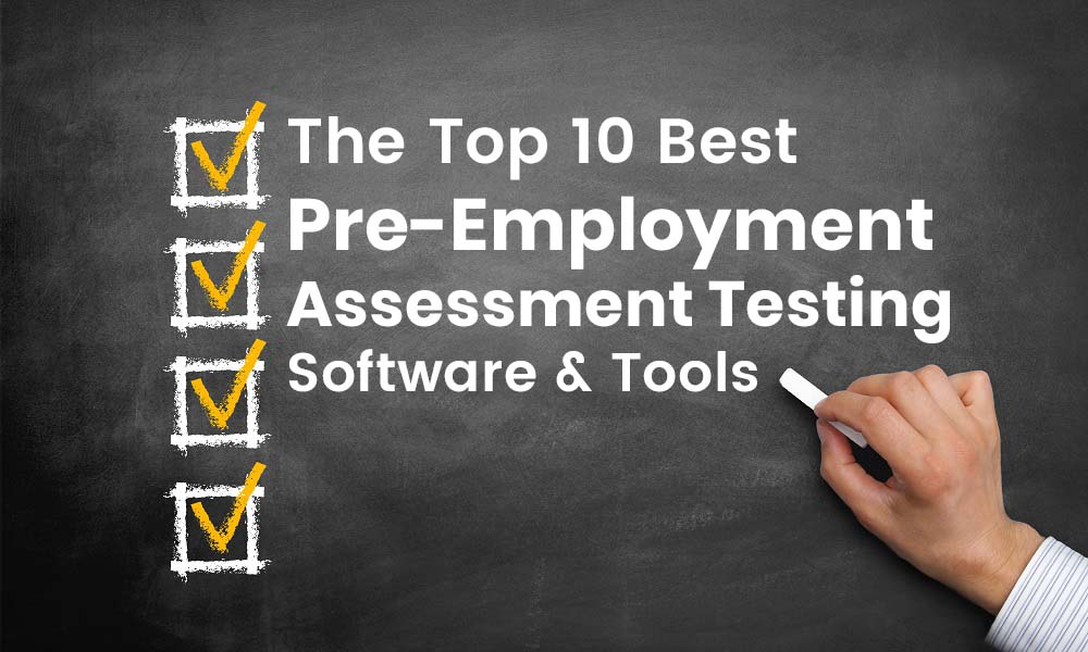 Top 10 Pre-Employment Testing Assessment Tools & Software
