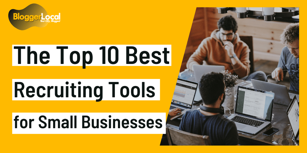 Top 10 Best Recruiting Tools for Small Businesses 2021
