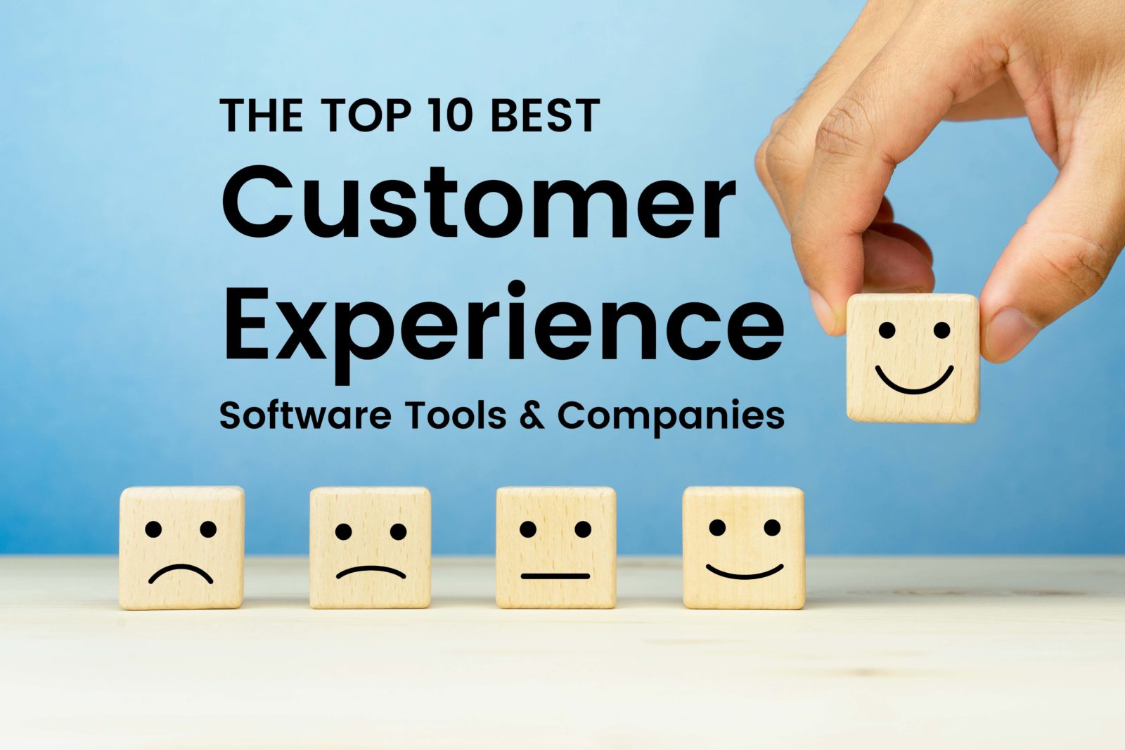 10 Best Customer Experience Management Software Tools & Companies
